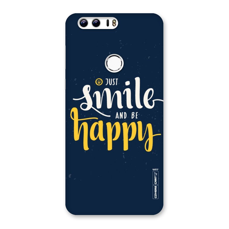 Just Smile Back Case for Honor 8