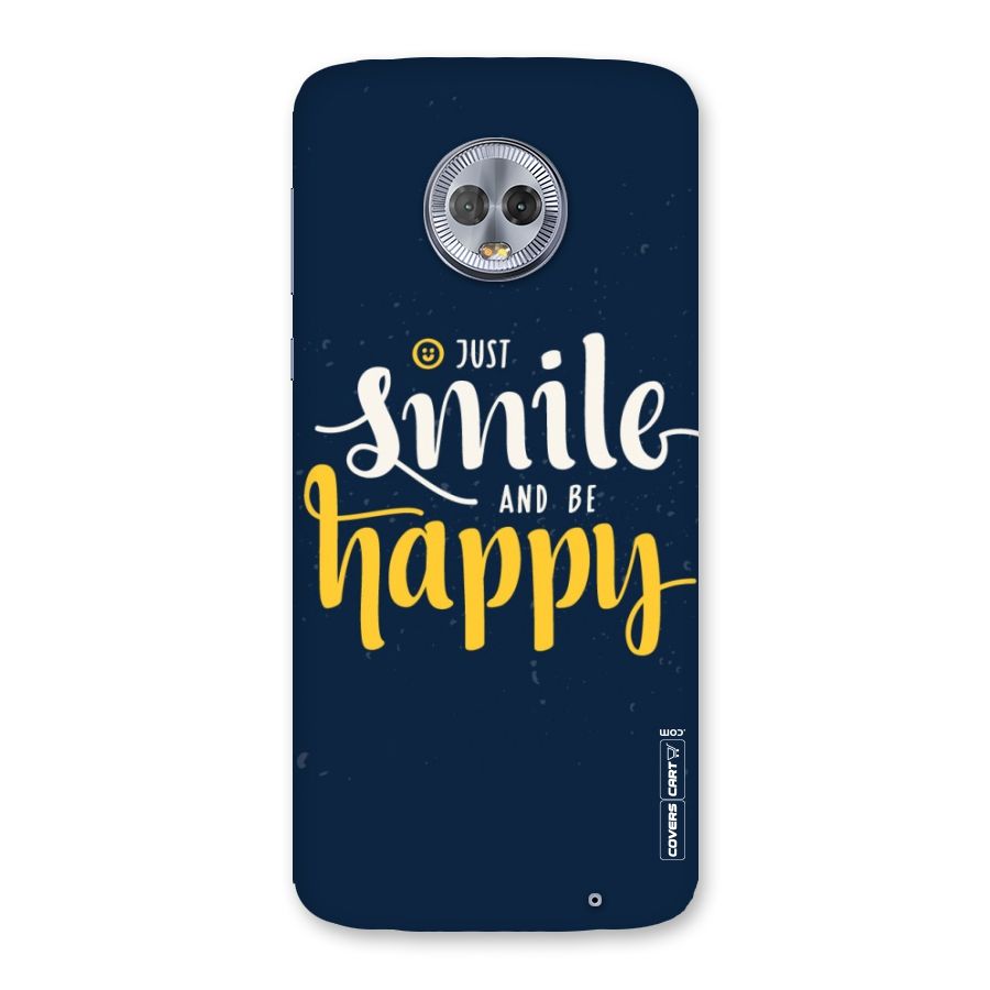 Just Smile Back Case for Moto G6 Plus