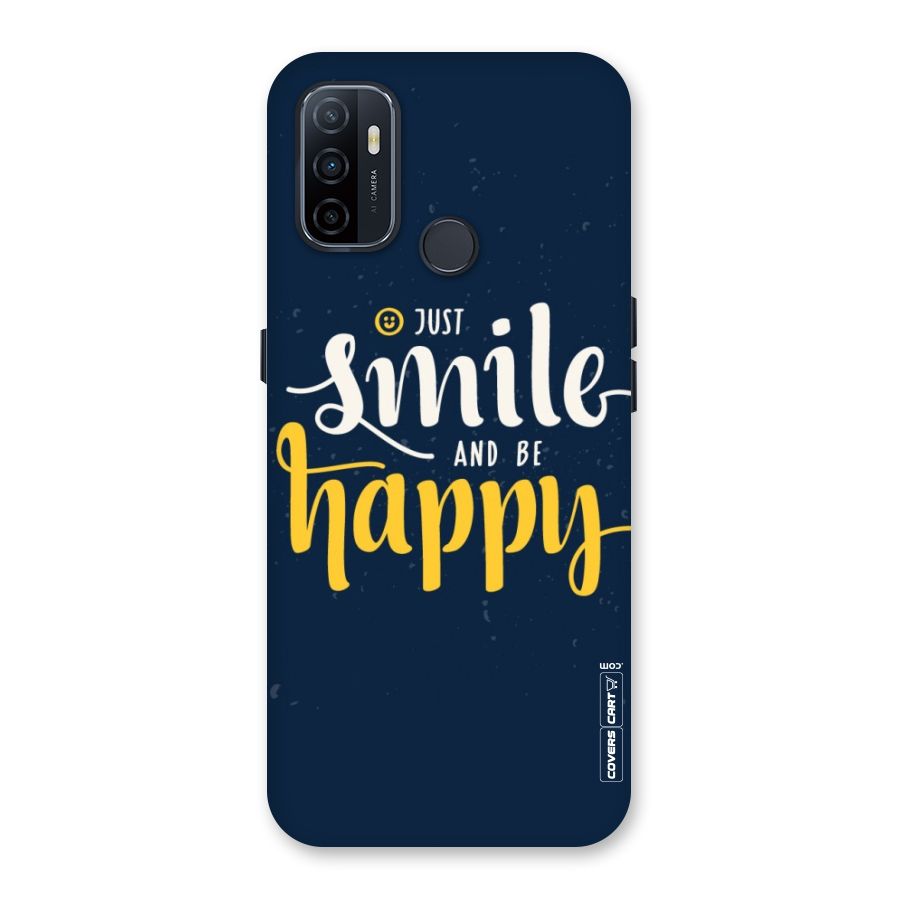 Just Smile Back Case for Oppo A32