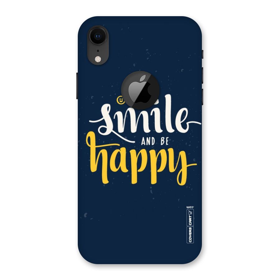 Just Smile Back Case for iPhone XR Logo Cut