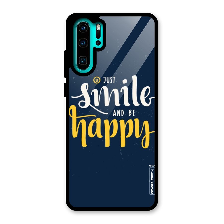 Just Smile Glass Back Case for Huawei P30 Pro