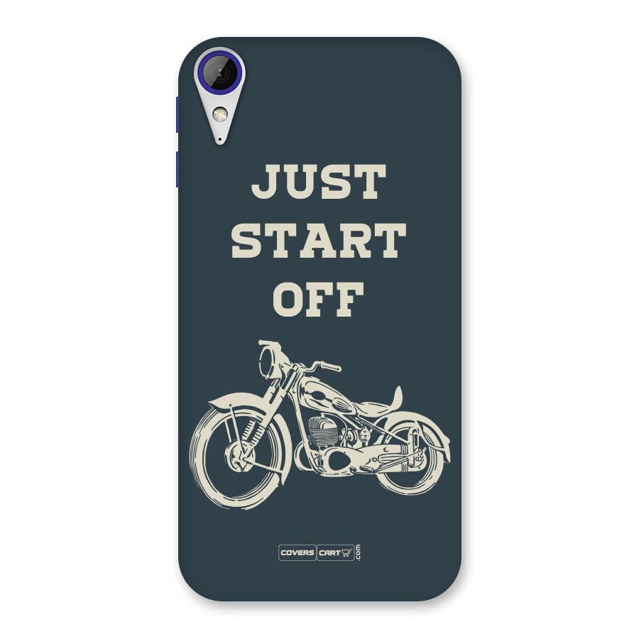 Just Start Off Back Case for Desire 830