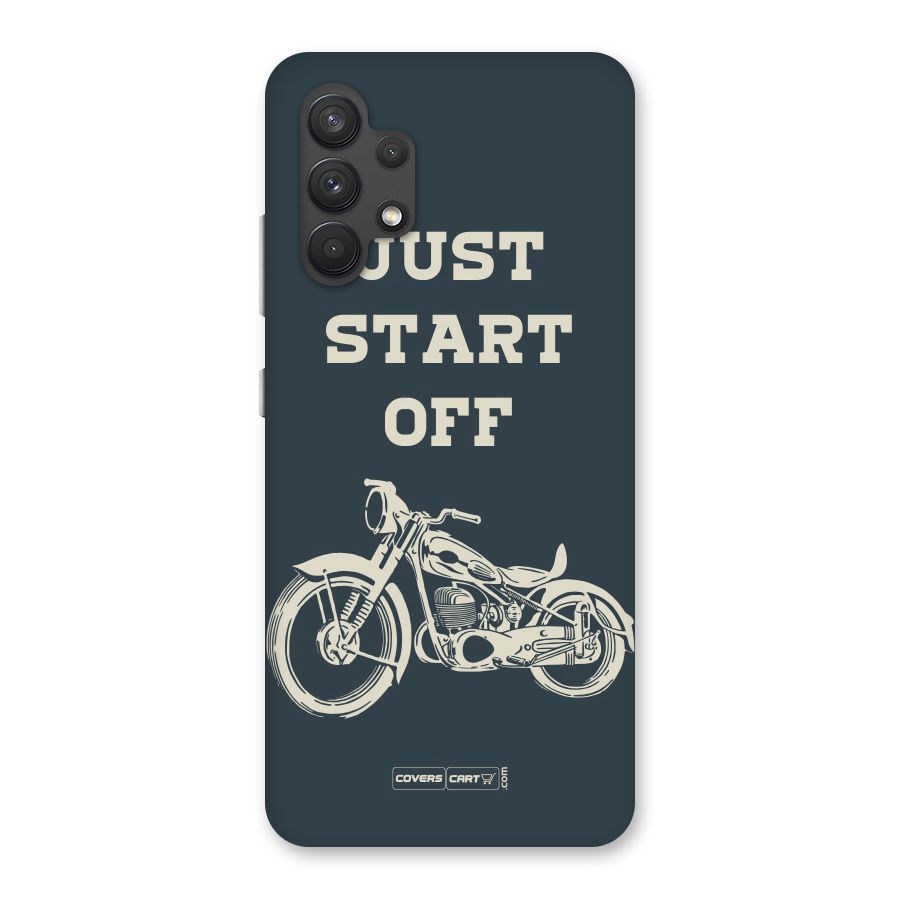 Just Start Off Back Case for Galaxy A32