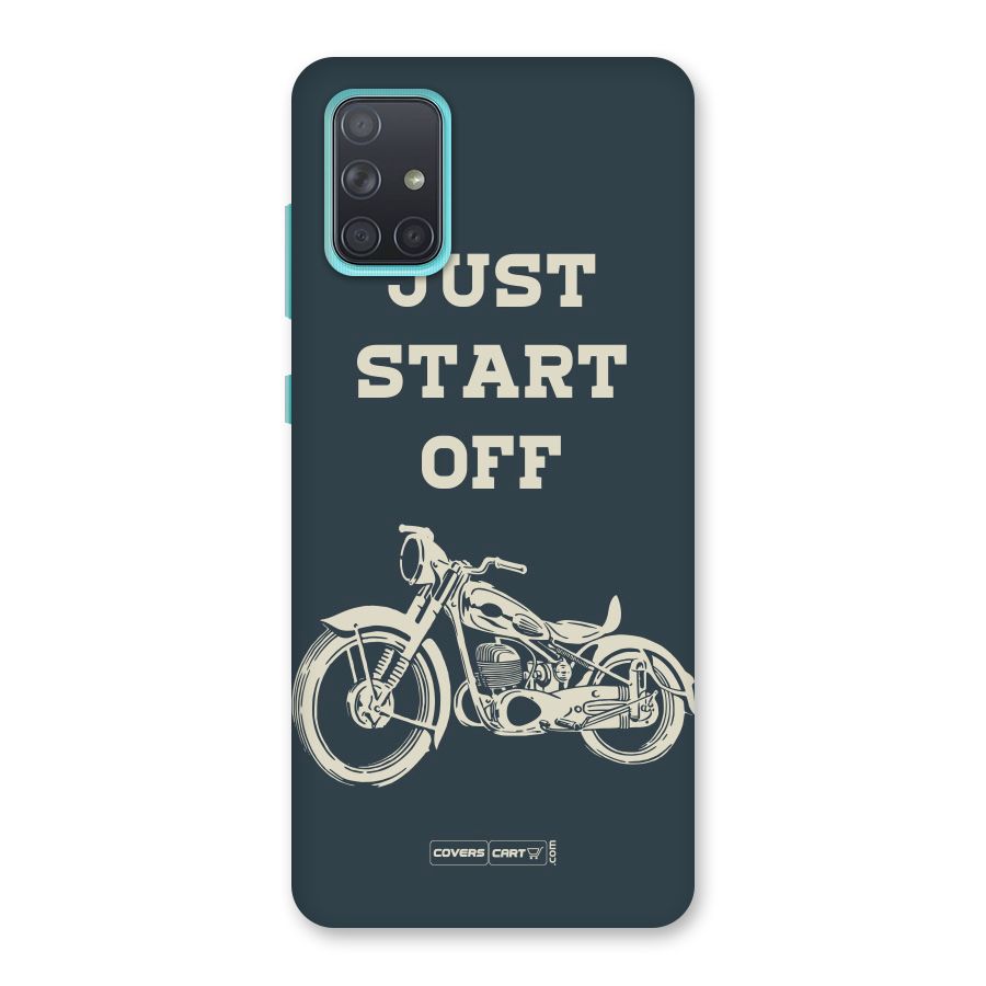 Just Start Off Back Case for Galaxy A71