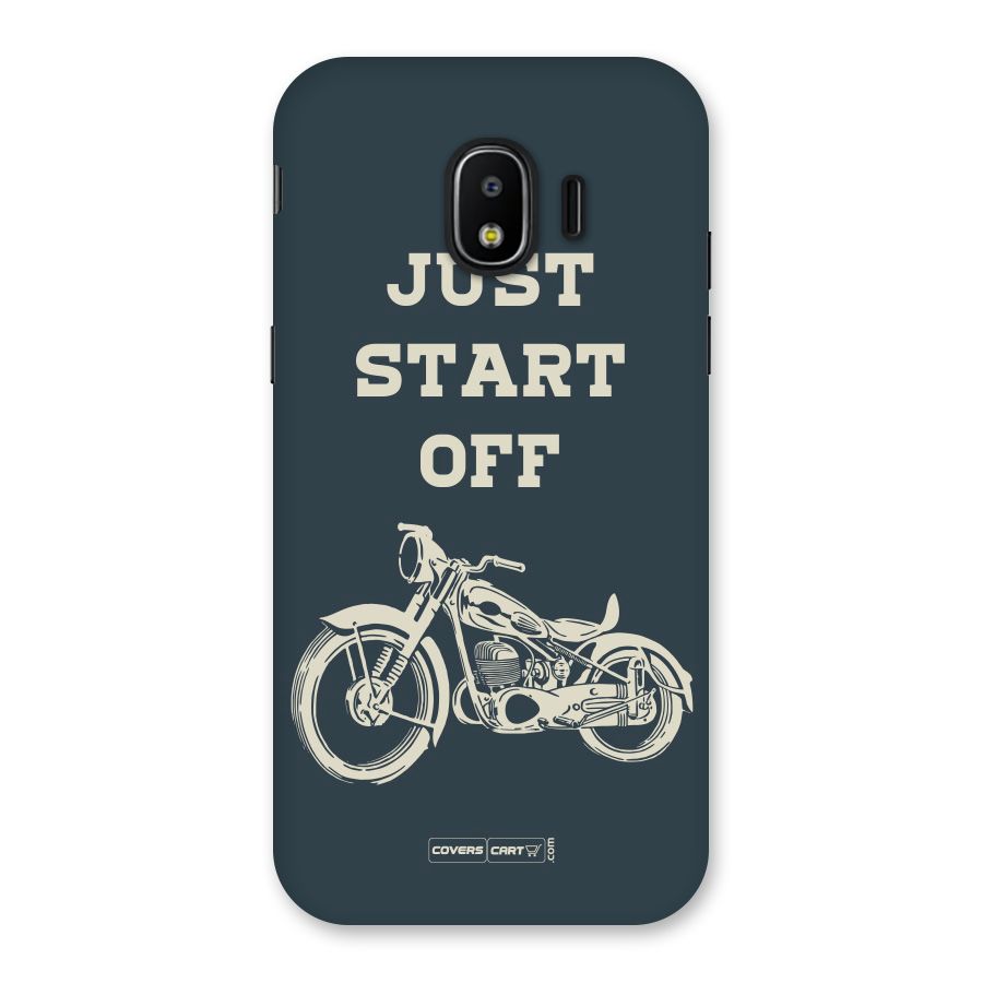 Just Start Off Back Case for Galaxy J2 Pro 2018