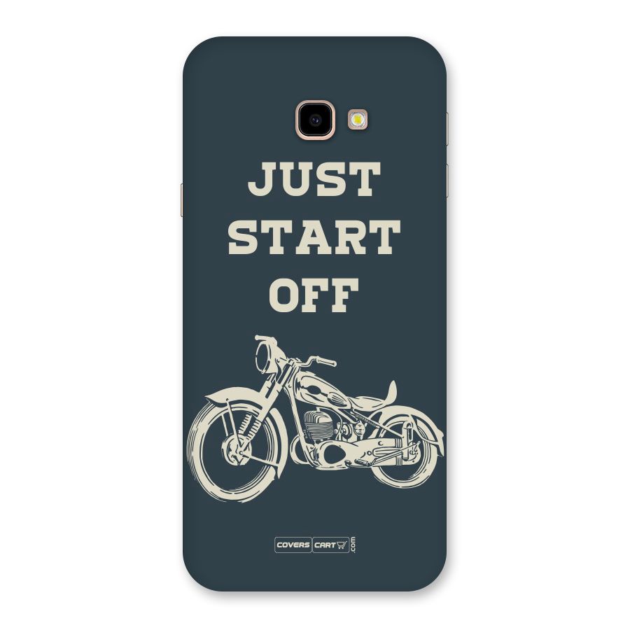 Just Start Off Back Case for Galaxy J4 Plus