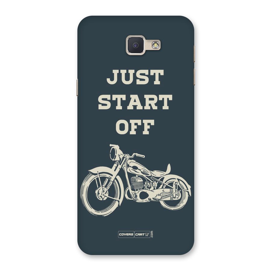 Just Start Off Back Case for Galaxy J5 Prime