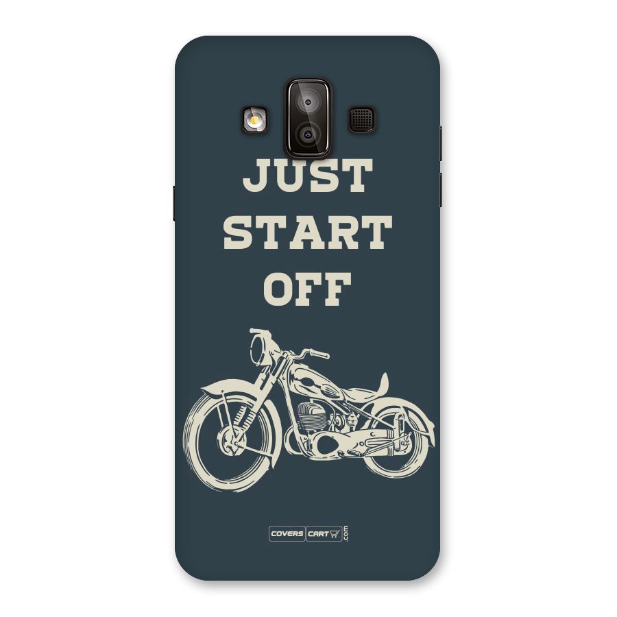 Just Start Off Back Case for Galaxy J7 Duo