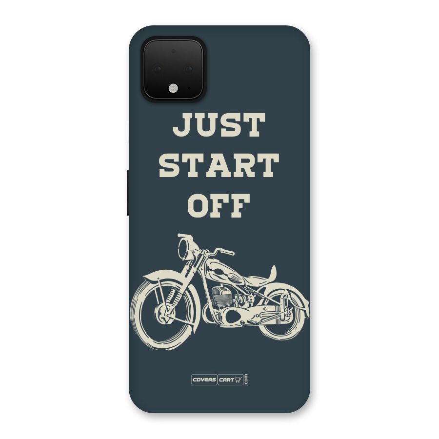 Just Start Off Back Case for Google Pixel 4 XL