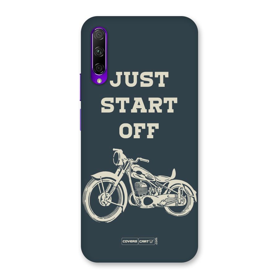 Just Start Off Back Case for Honor 9X Pro