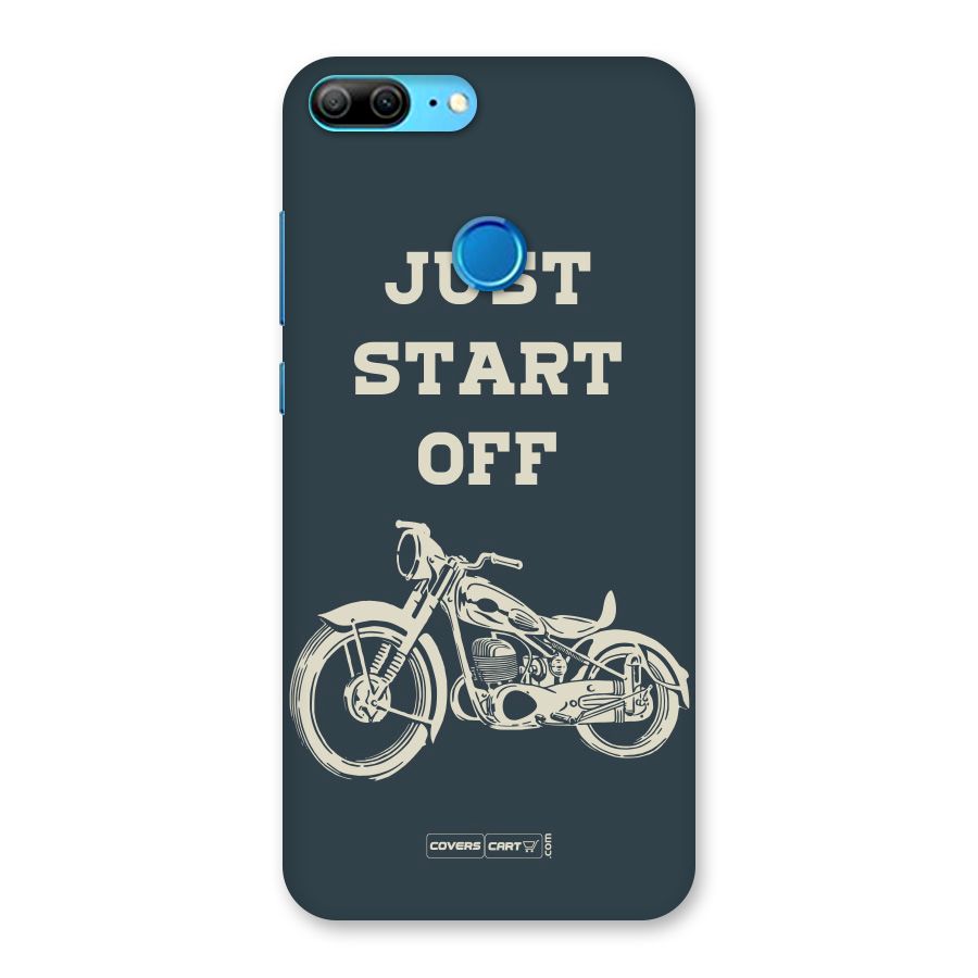 Just Start Off Back Case for Honor 9 Lite