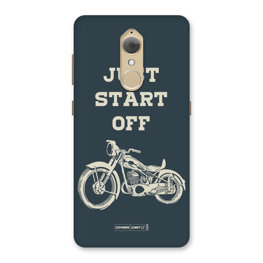 Just Start Off Back Case for Lenovo K8