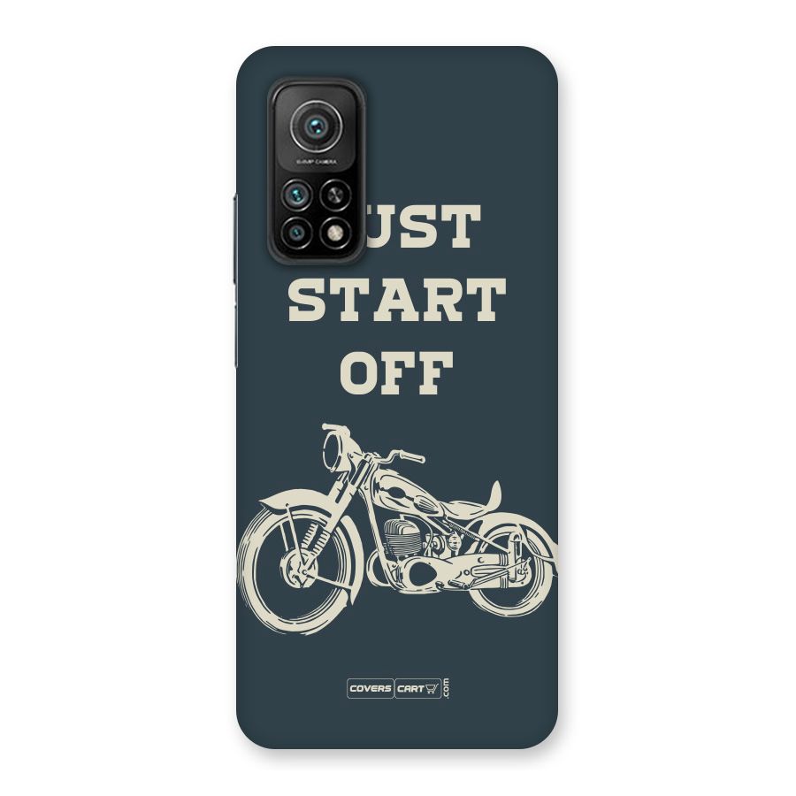 Just Start Off Back Case for Mi 10T 5G
