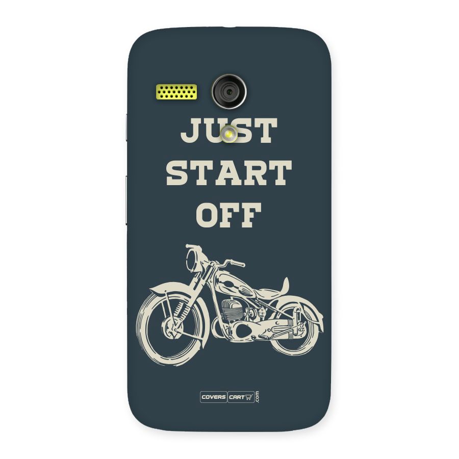 Just Start Off Back Case for Moto G