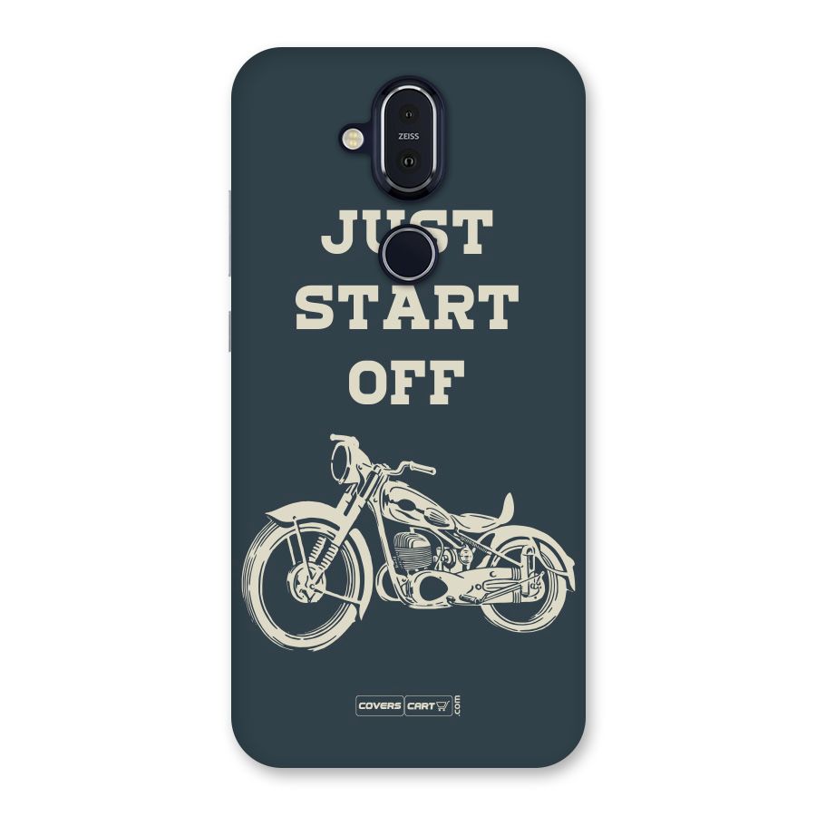 Just Start Off Back Case for Nokia 8.1