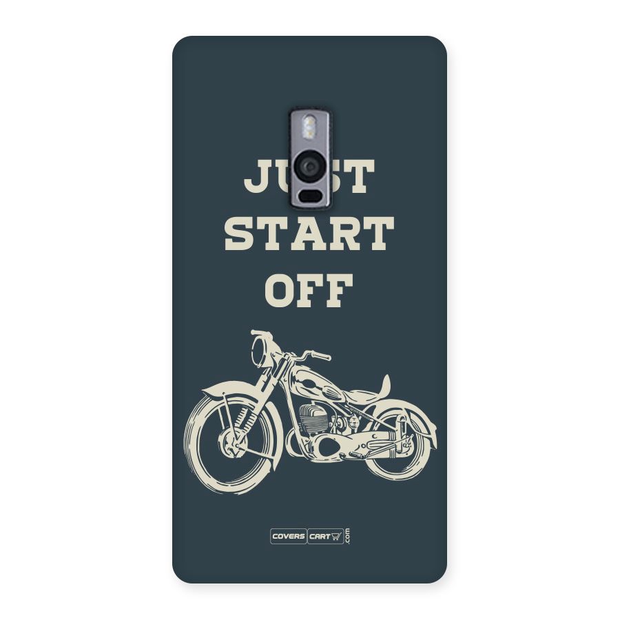 Just Start Off Back Case for OnePlus Two