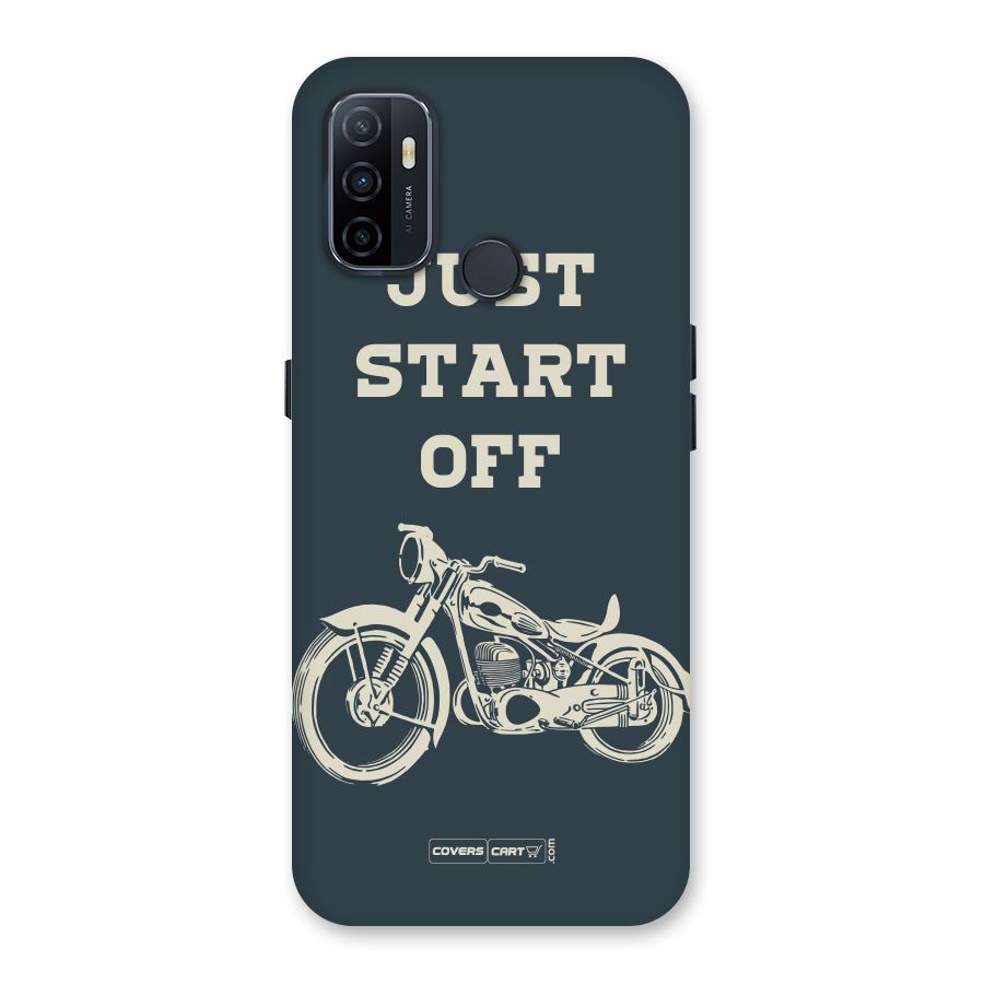 Just Start Off Back Case for Oppo A32