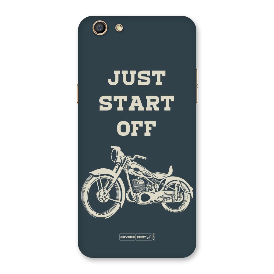 Just Start Off Back Case for Oppo F3