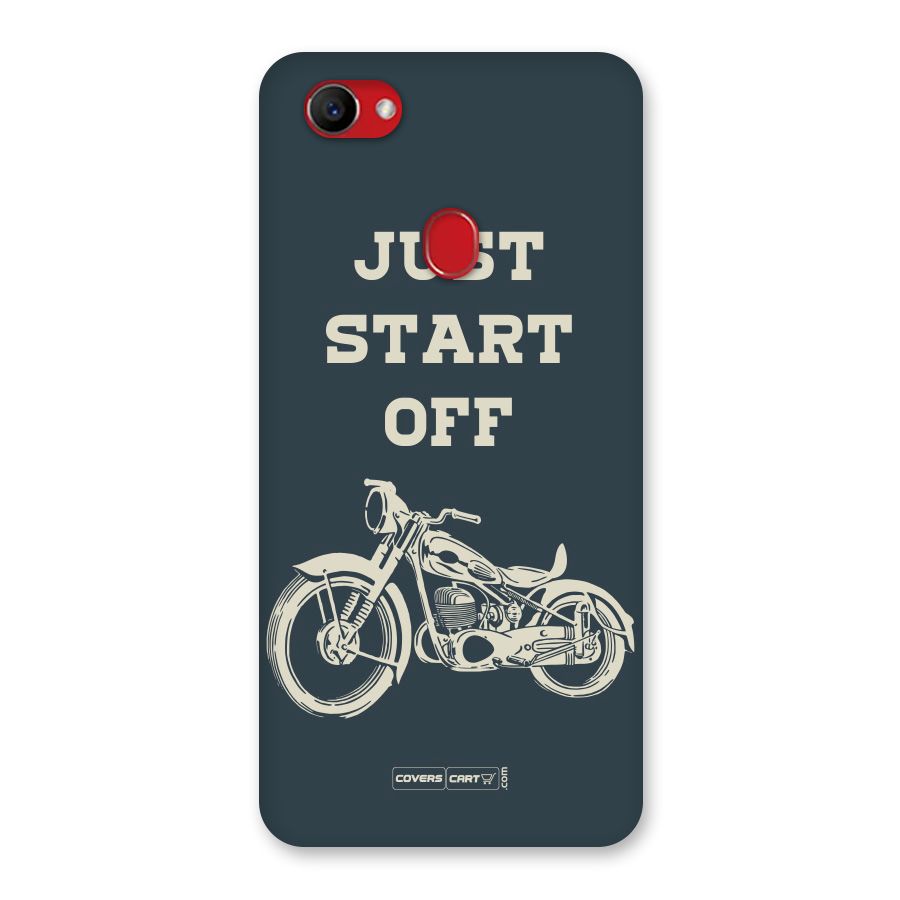 Just Start Off Back Case for Oppo F7