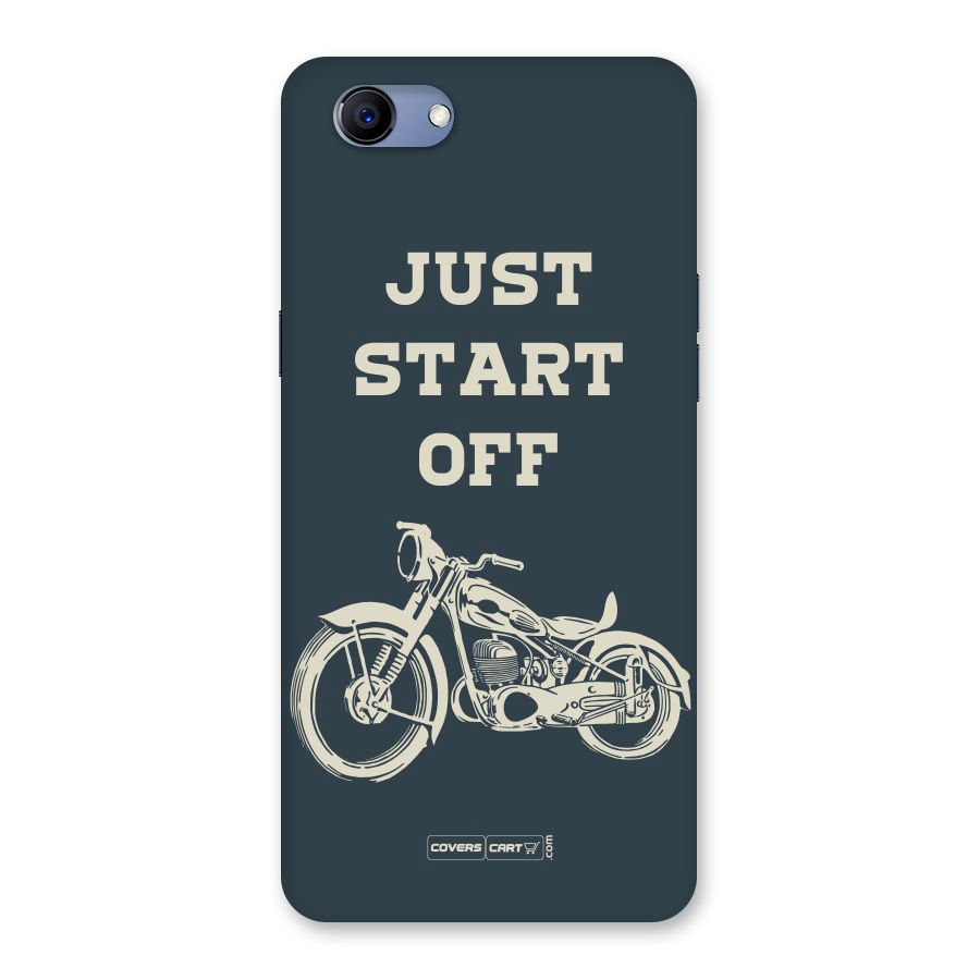 Just Start Off Back Case for Oppo Realme 1