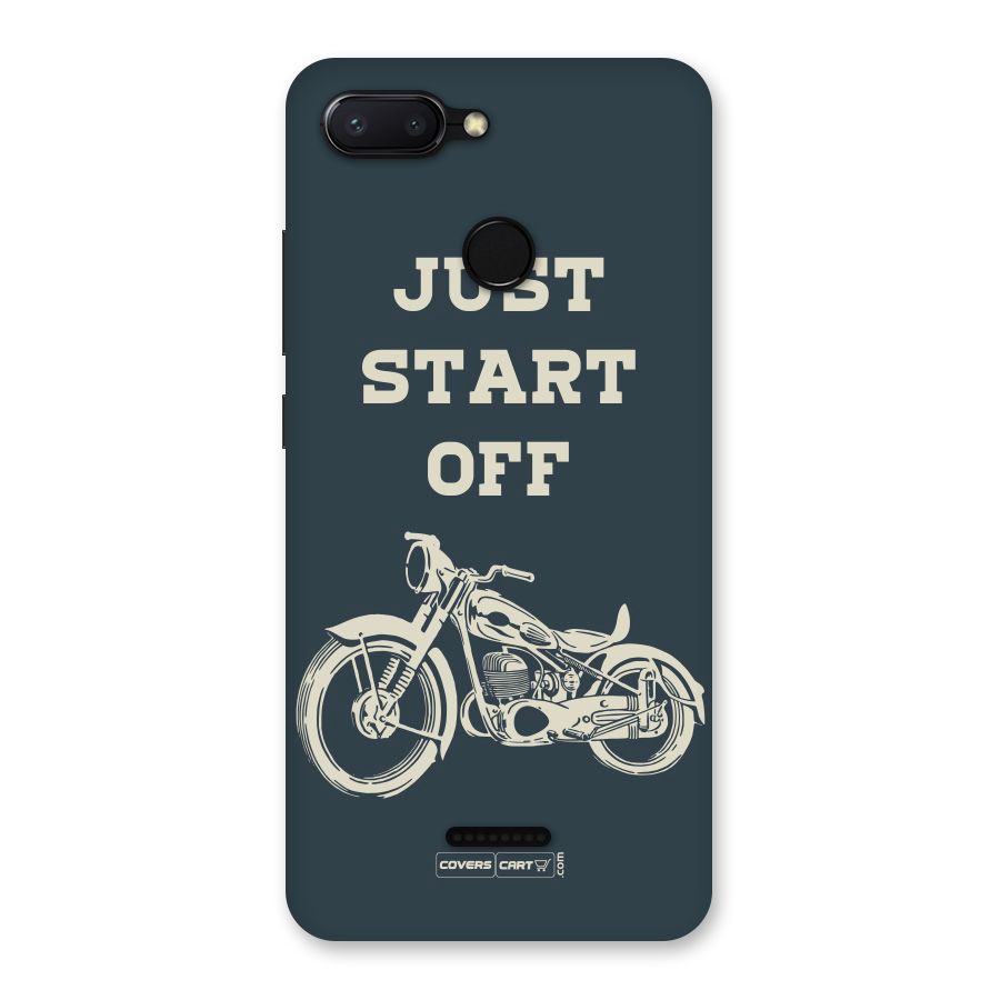 Just Start Off Back Case for Redmi 6