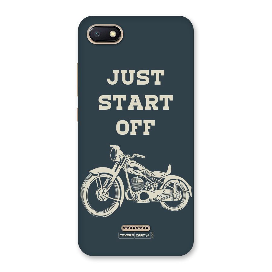 Just Start Off Back Case for Redmi 6A