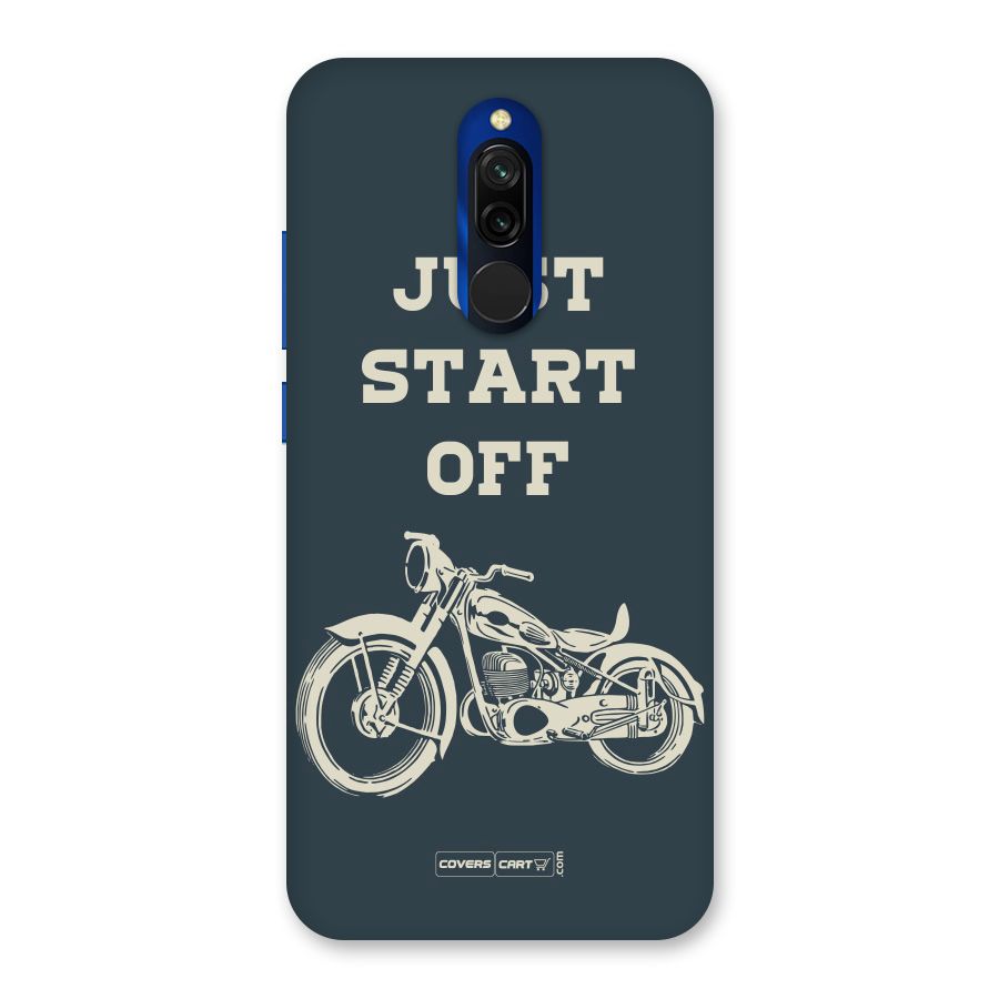Just Start Off Back Case for Redmi 8