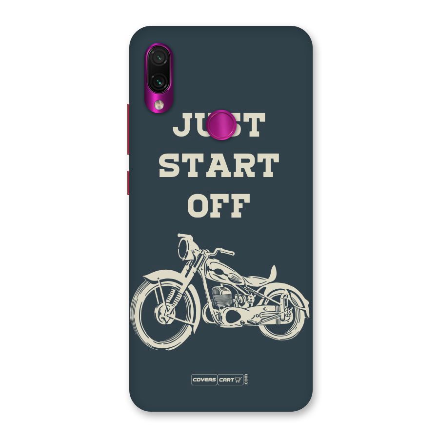 Just Start Off Back Case for Redmi Note 7 Pro