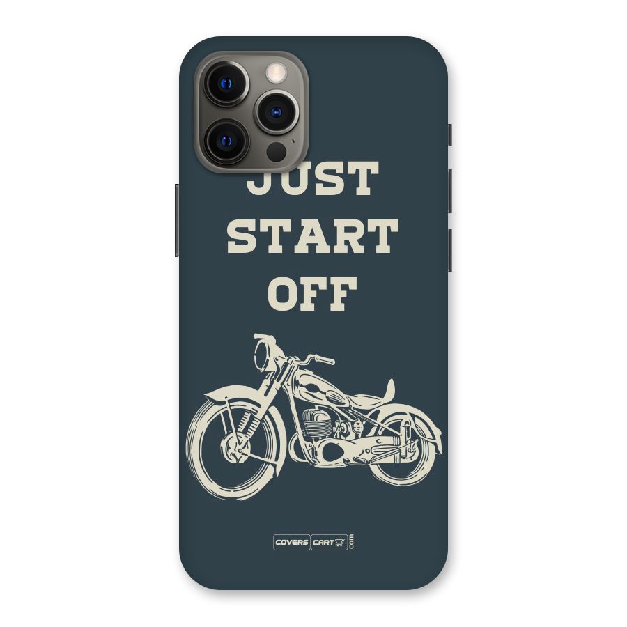 Just Start Off Back Case for iPhone 12 Pro Max