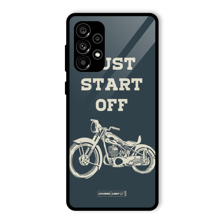 Just Start Off Glass Back Case for Galaxy A73 5G