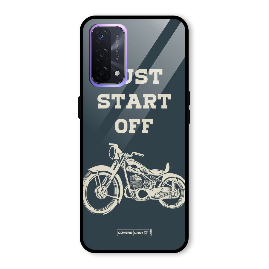 Just Start Off Glass Back Case for Oppo A74 5G