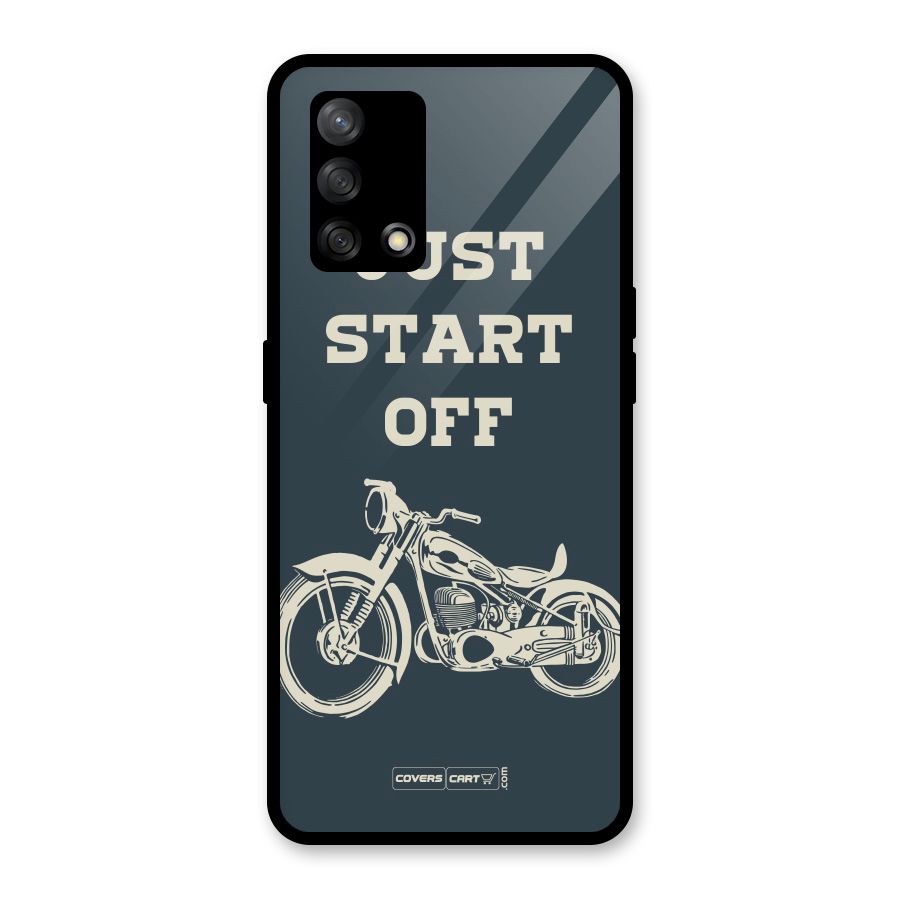 Just Start Off Glass Back Case for Oppo F19