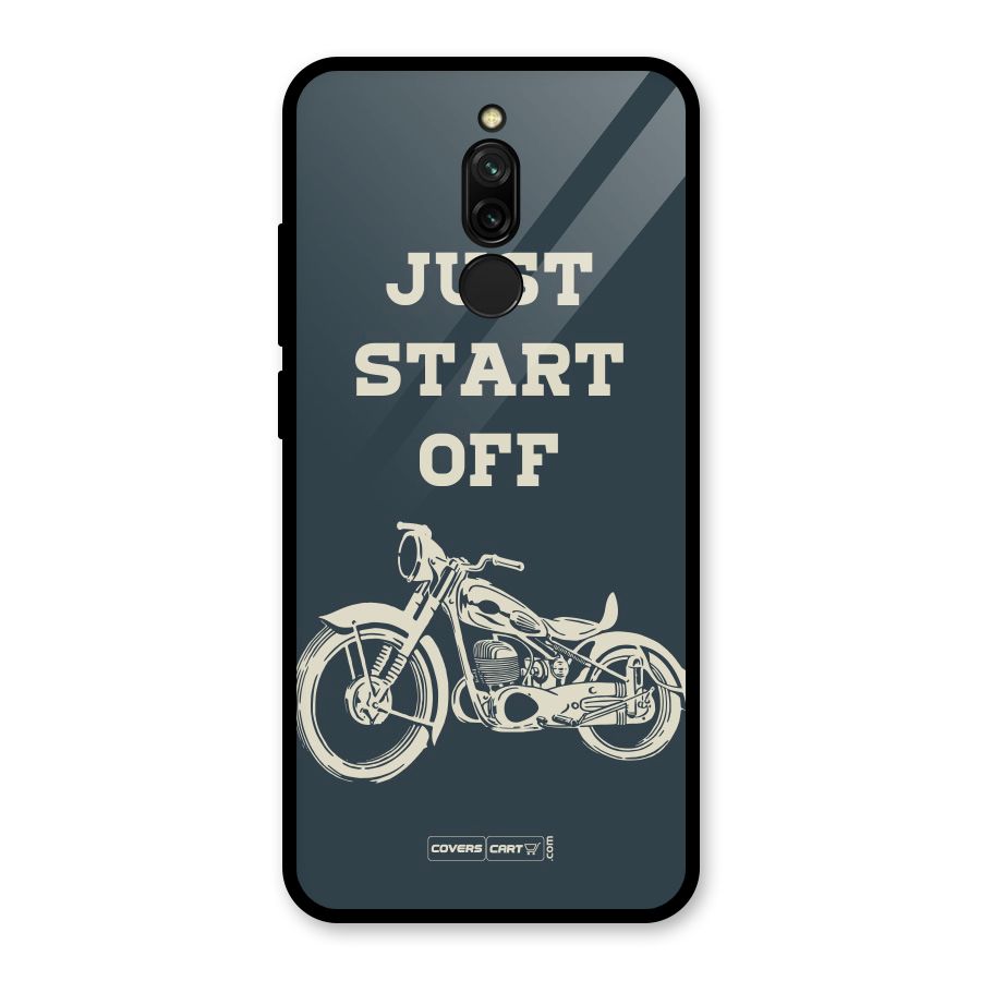 Just Start Off Glass Back Case for Redmi 8