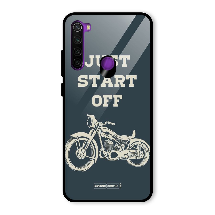 Just Start Off Glass Back Case for Redmi Note 8