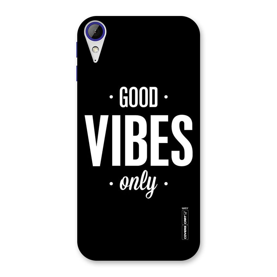 Just Vibes Back Case for Desire 830