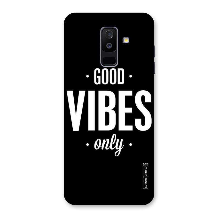 Just Vibes Back Case for Galaxy A6 Plus