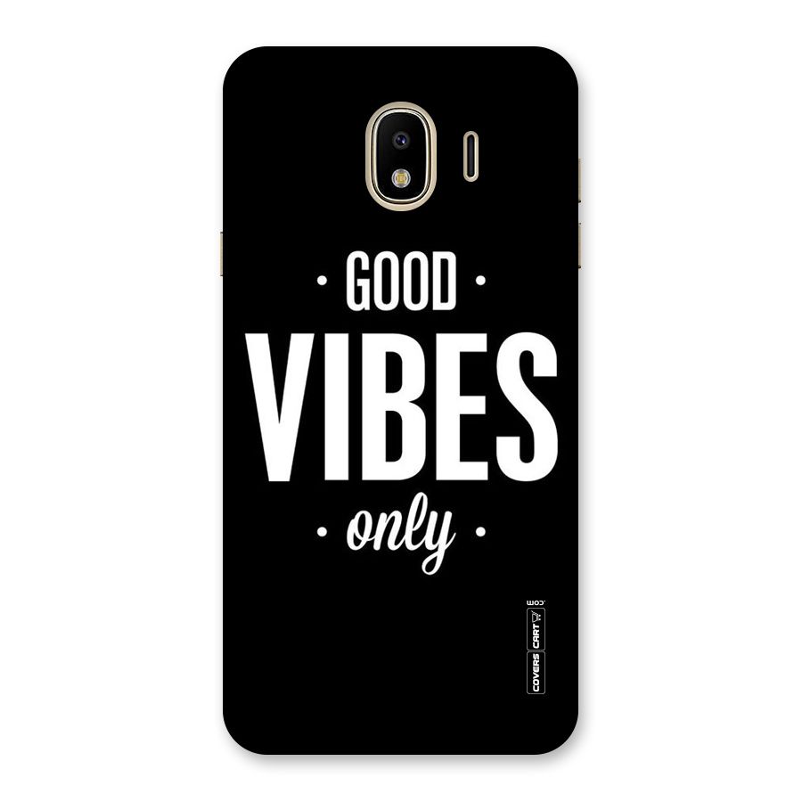 Just Vibes Back Case for Galaxy J4