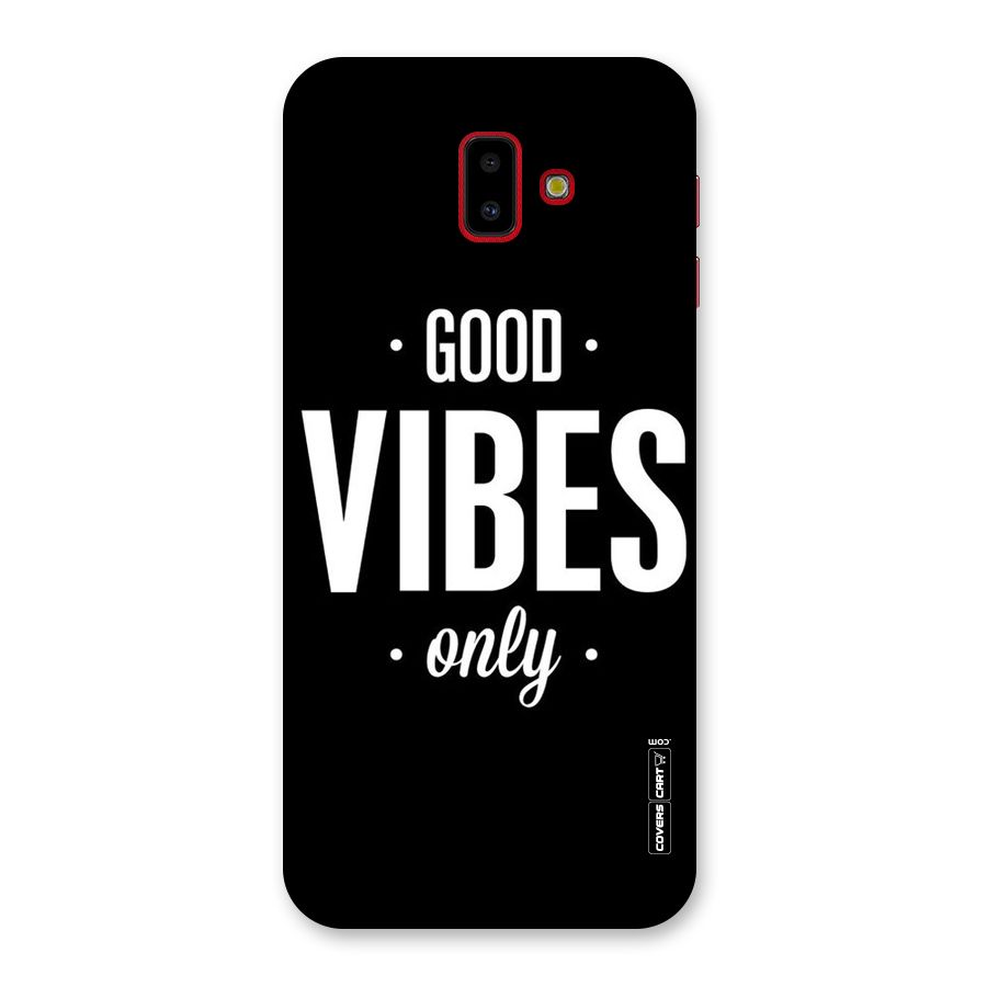 Just Vibes Back Case for Galaxy J6 Plus