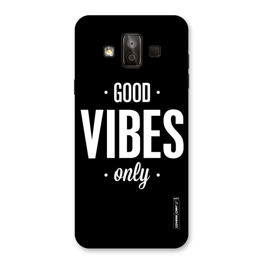 Just Vibes Back Case for Galaxy J7 Duo
