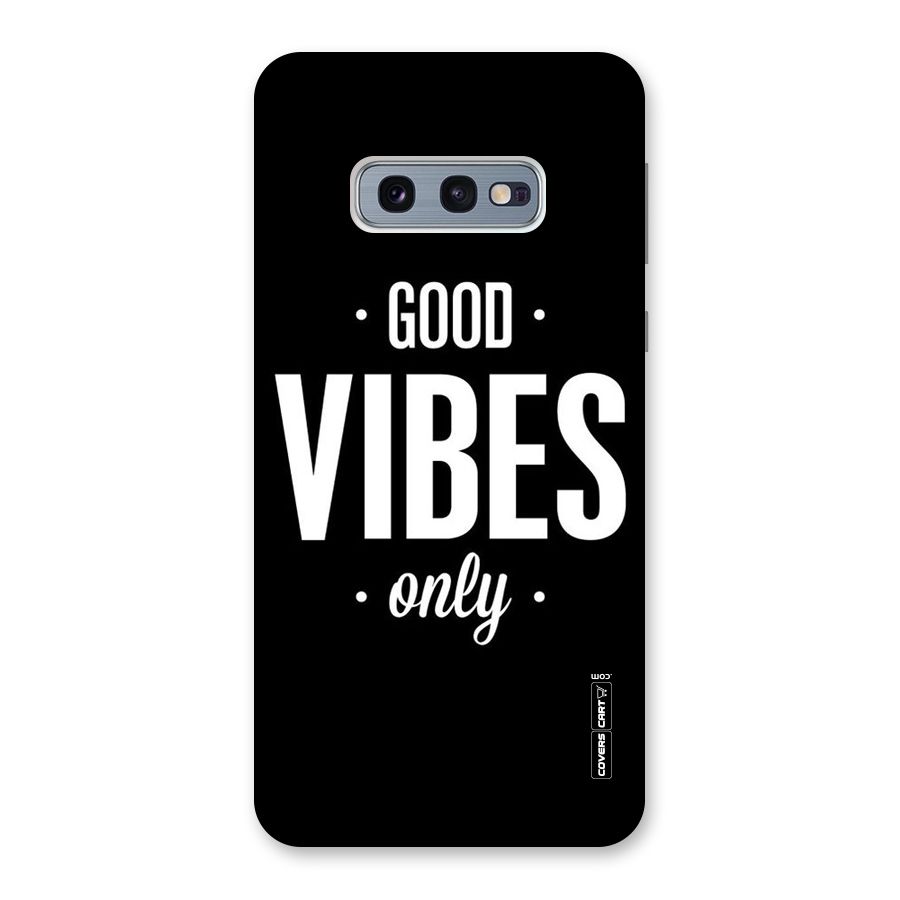 Just Vibes Back Case for Galaxy S10e