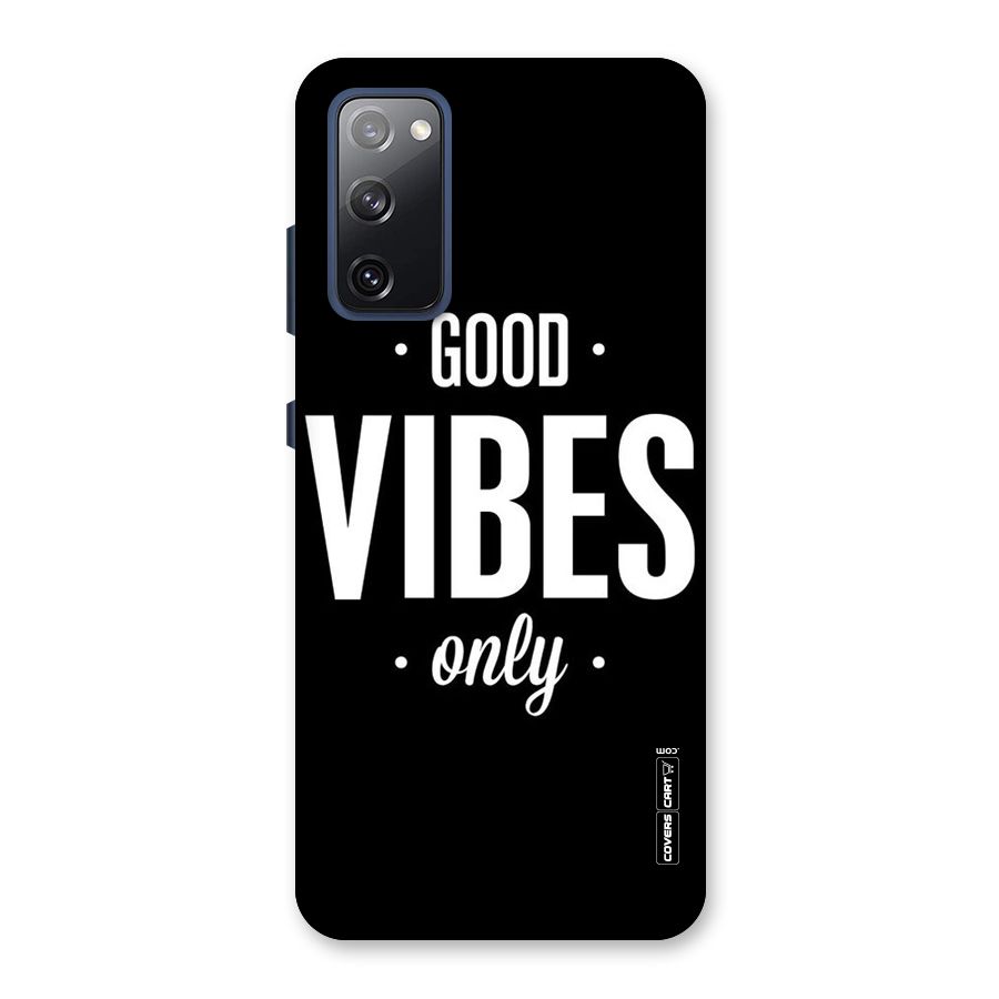 Just Vibes Back Case for Galaxy S20 FE