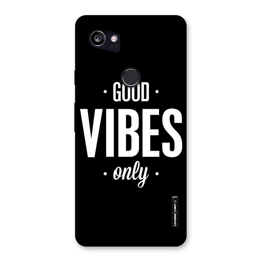 Just Vibes Back Case for Google Pixel 2 XL