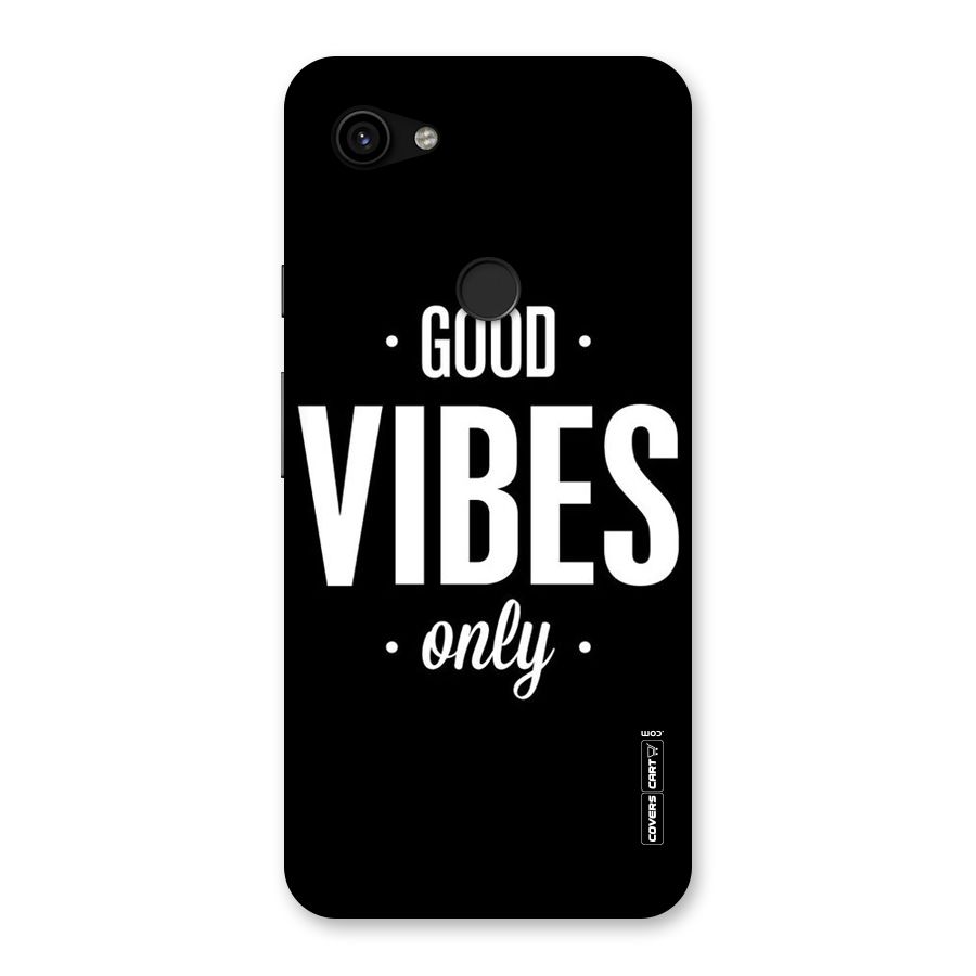 Just Vibes Back Case for Google Pixel 3a XL