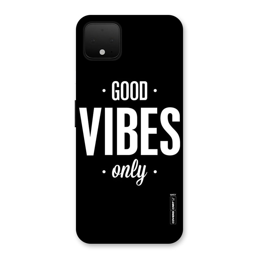 Just Vibes Back Case for Google Pixel 4 XL