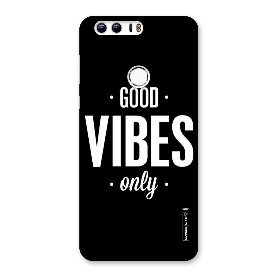 Just Vibes Back Case for Honor 8