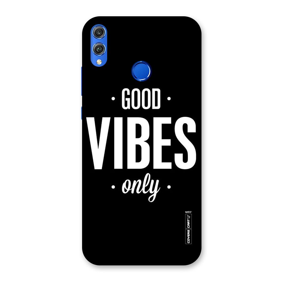 Just Vibes Back Case for Honor 8X