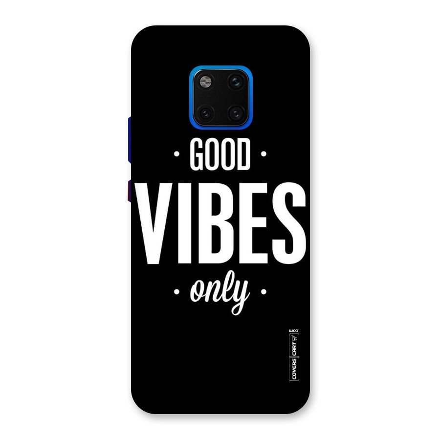 Just Vibes Back Case for Huawei Mate 20 Pro