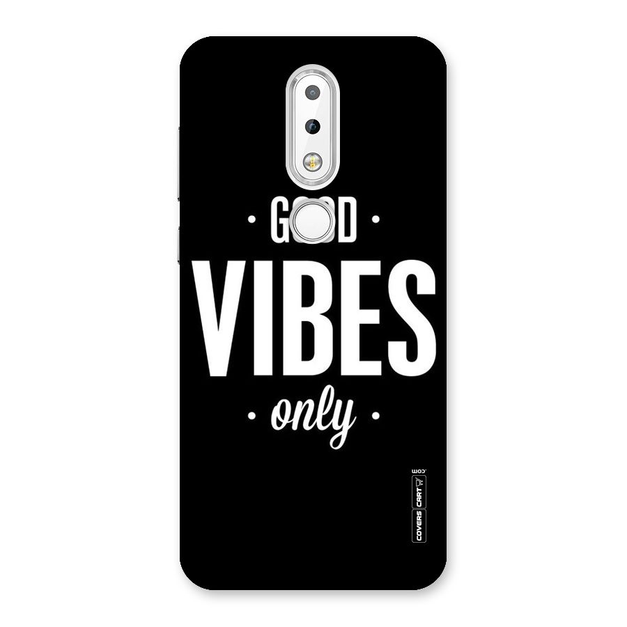 Just Vibes Back Case for Nokia 6.1 Plus