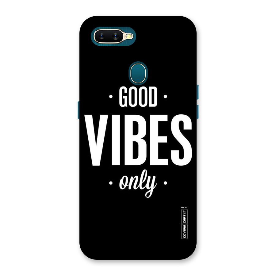 Just Vibes Back Case for Oppo A11k