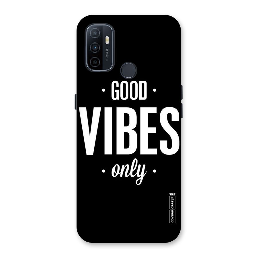 Just Vibes Back Case for Oppo A32